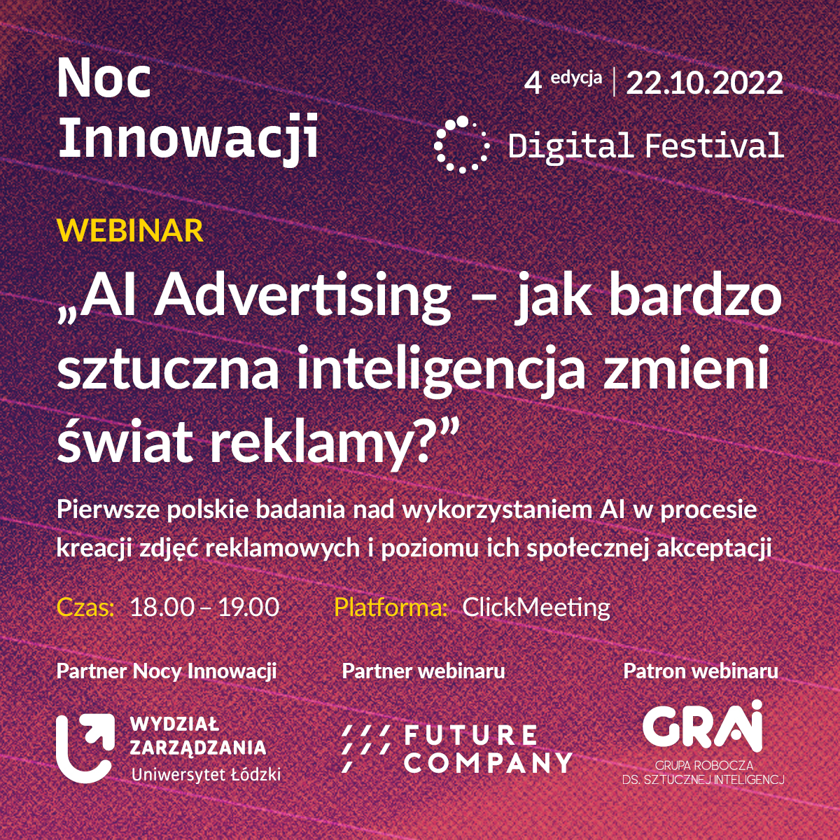 WEBINAR „AI Advertising – jak bardzo sztuczna inteligencja zmieni świat reklamy? Pierwsze polskie badania nad wykorzystaniem AI w procesie kreacji zdjęć reklamowych i poziomu ich społecznej akceptacji”